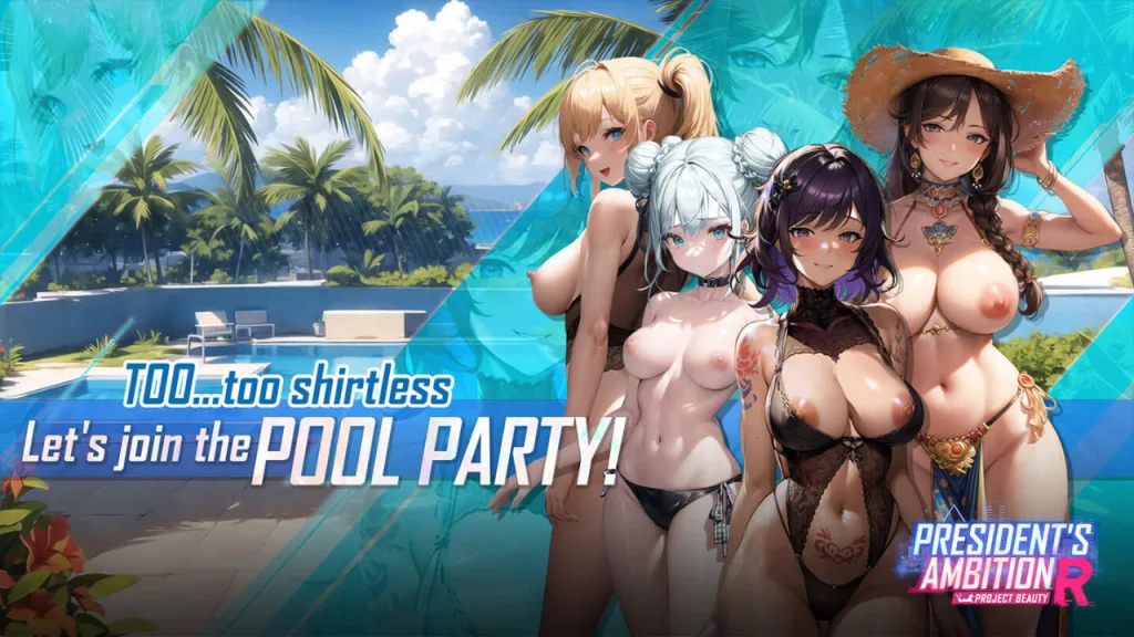 Presidents Ambition Project Beauty R pool party