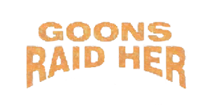 Goons raid her logo